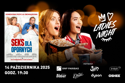 Seks dla opornych przedpremierowo na Ladies Night