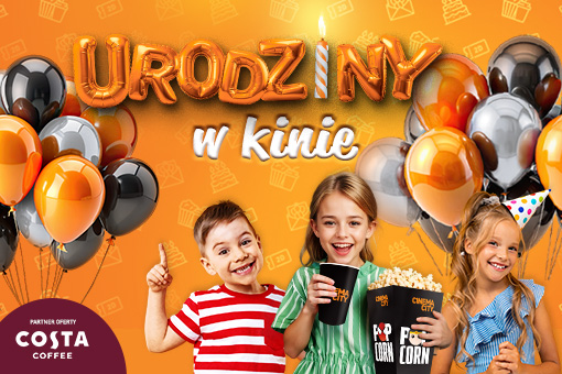 Niezapomniane urodziny Twojego dziecka? Zorganizuj je w kinie!