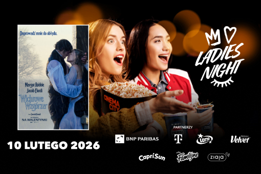 Wichrowe Wzgórza przedpremierowo na Ladies Night w Cinema City
