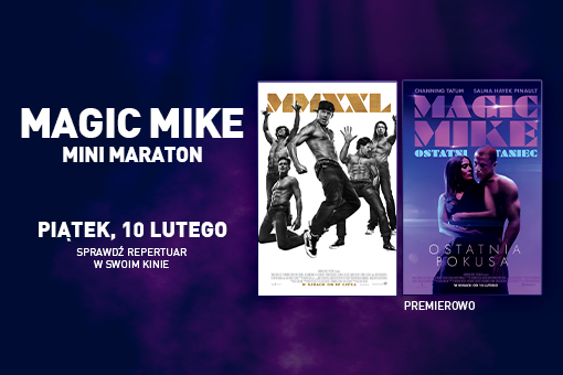 Ulubiony striptizer kobiet powraca na wielki ekran. Zobacz Mini Maraton Magic Mike już 10 lutego!