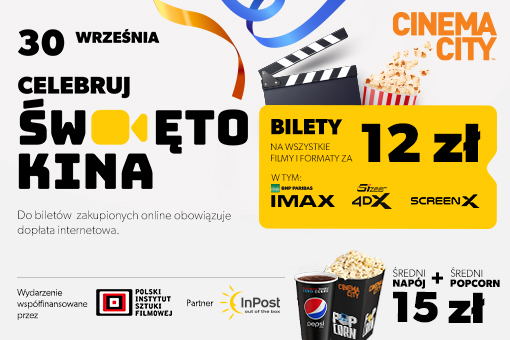 Bilety na wszystkie filmy i formaty w cenie 12 zł! Celebruj Święto Kina razem z nami