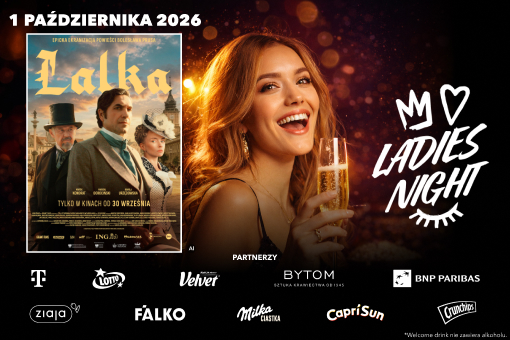 „LALKA” NA LADIES NIGHT W CINEMA CITY