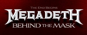 Megadeth: Behind The Mask