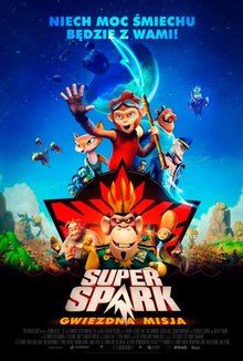 Super Spark: Gwiezdna Misja poster