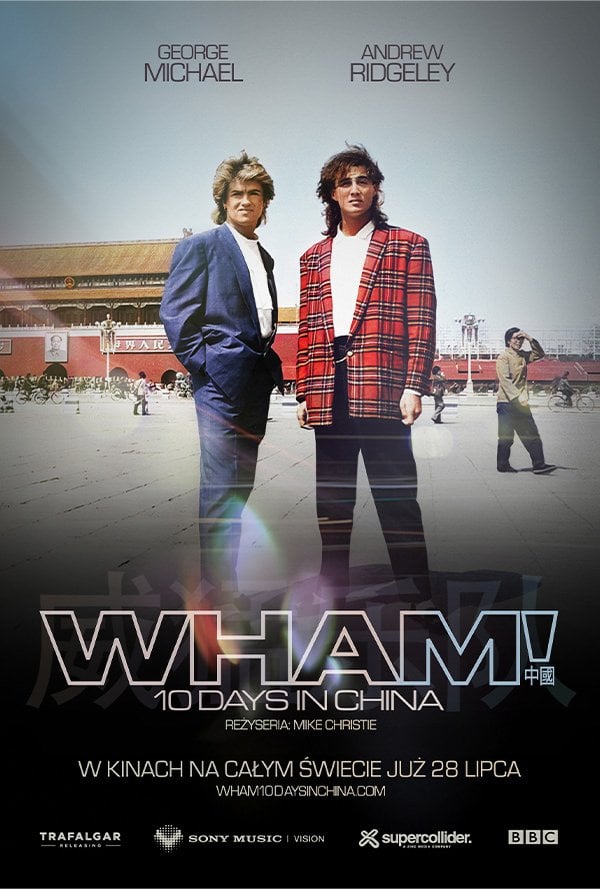 WHAM! 10 Days In China — Cinema City Wrocław - Wroclavia, Vratislav